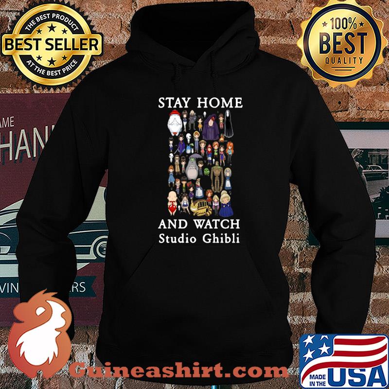 Totoro chihiro stay home and watch studio ghibli s Hoodie