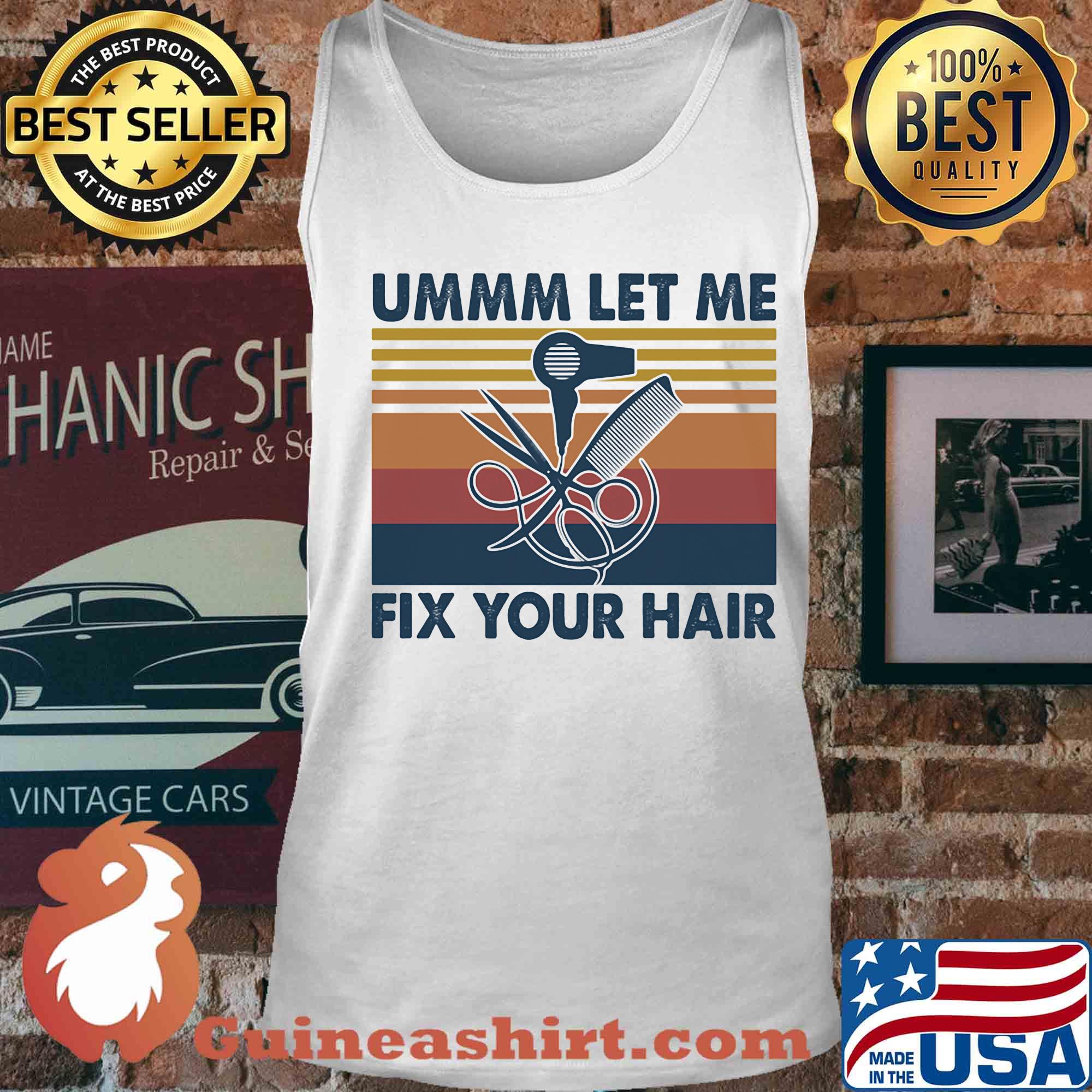 Ummm let me fix your hair vintage s Tank top