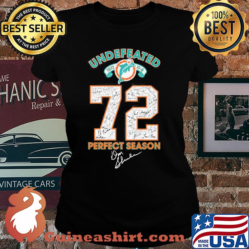 Undefeated 1972 miami dolphins 72 perfect season signatures s Ladies tee