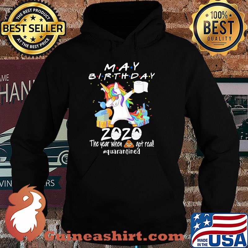 Unicorn dabbing May birthday 2020 mask the year when shit got real quarantined toilet paper s Hoodie