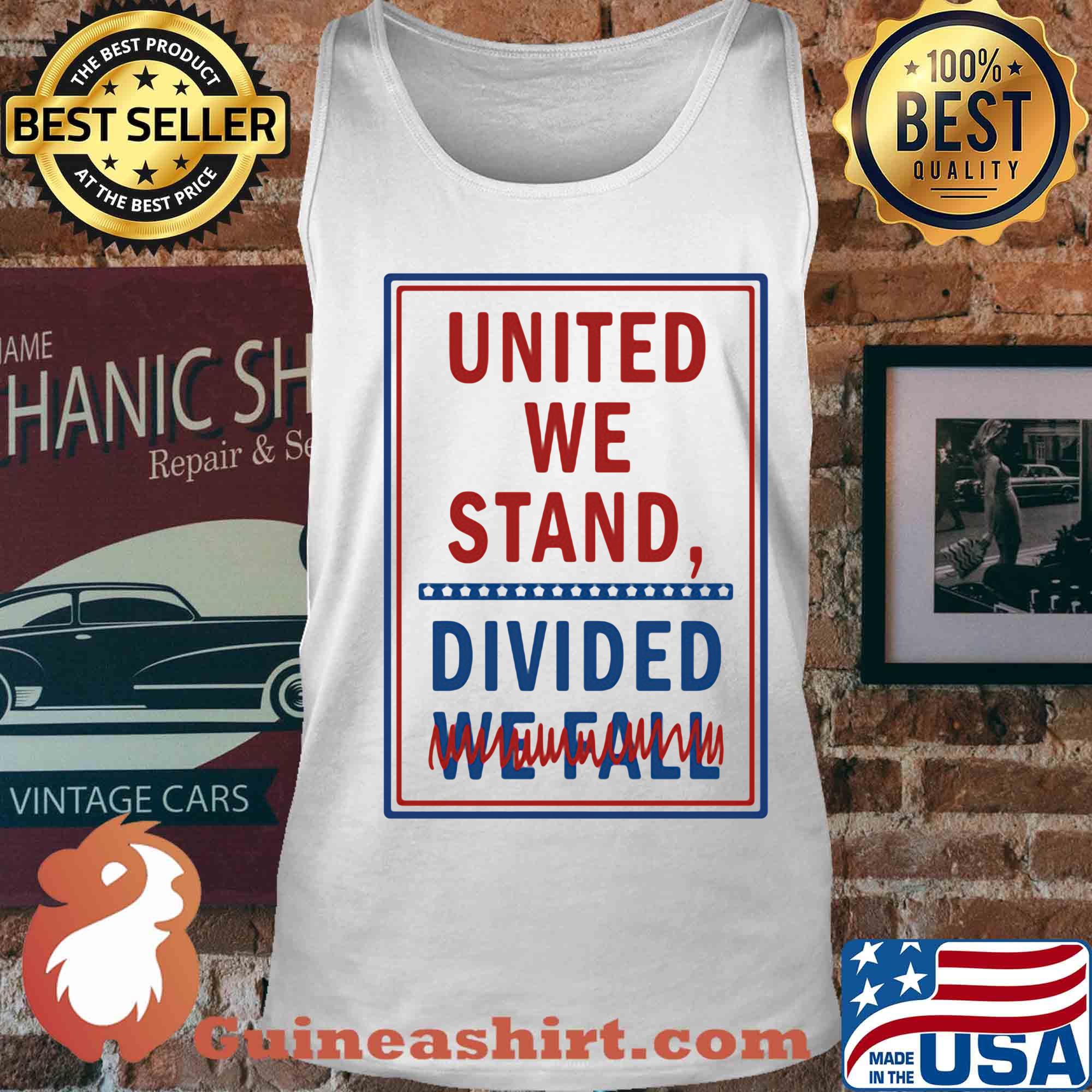 United we stand divided we fall s Tank top