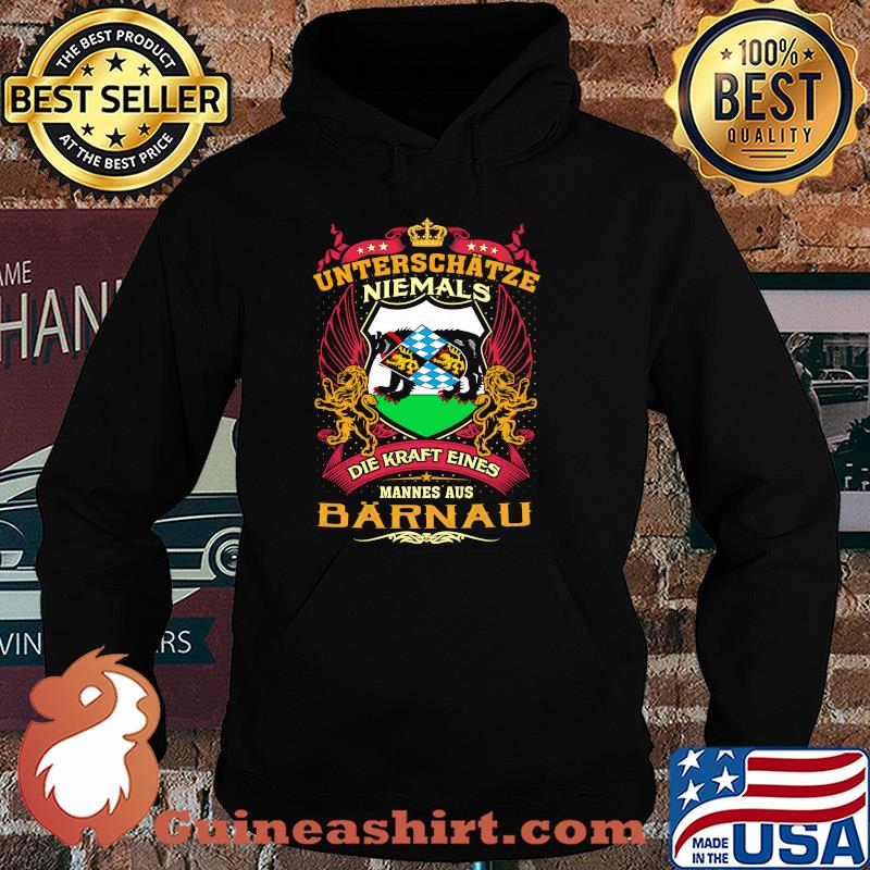 Unterschätze niemals die kraft eines mannes aus barnau s Hoodie