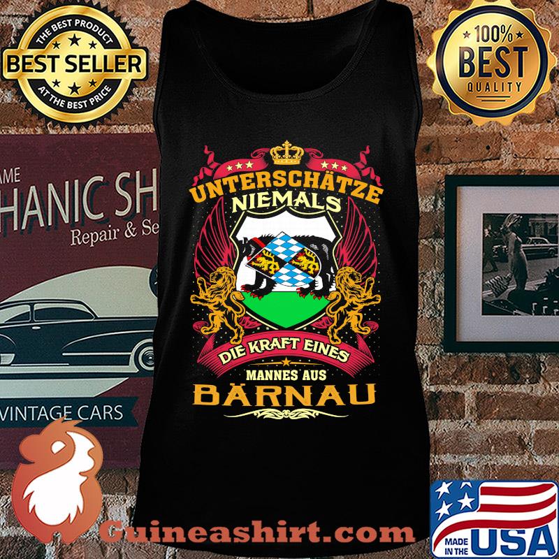 Unterschätze niemals die kraft eines mannes aus barnau s Tank top