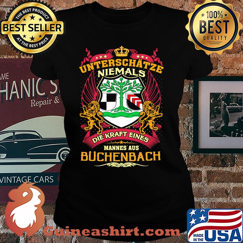 Unterschätze niemals die kraft eines mannes aus buchenbach s Ladies tee