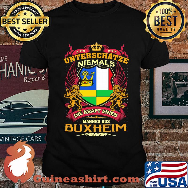 Unterschätze niemals die kraft eines mannes aus buxheim shirt