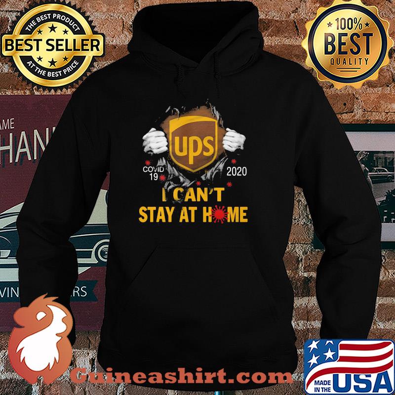 UPS Covid-19 2020 I can't stay at home hand s Hoodie