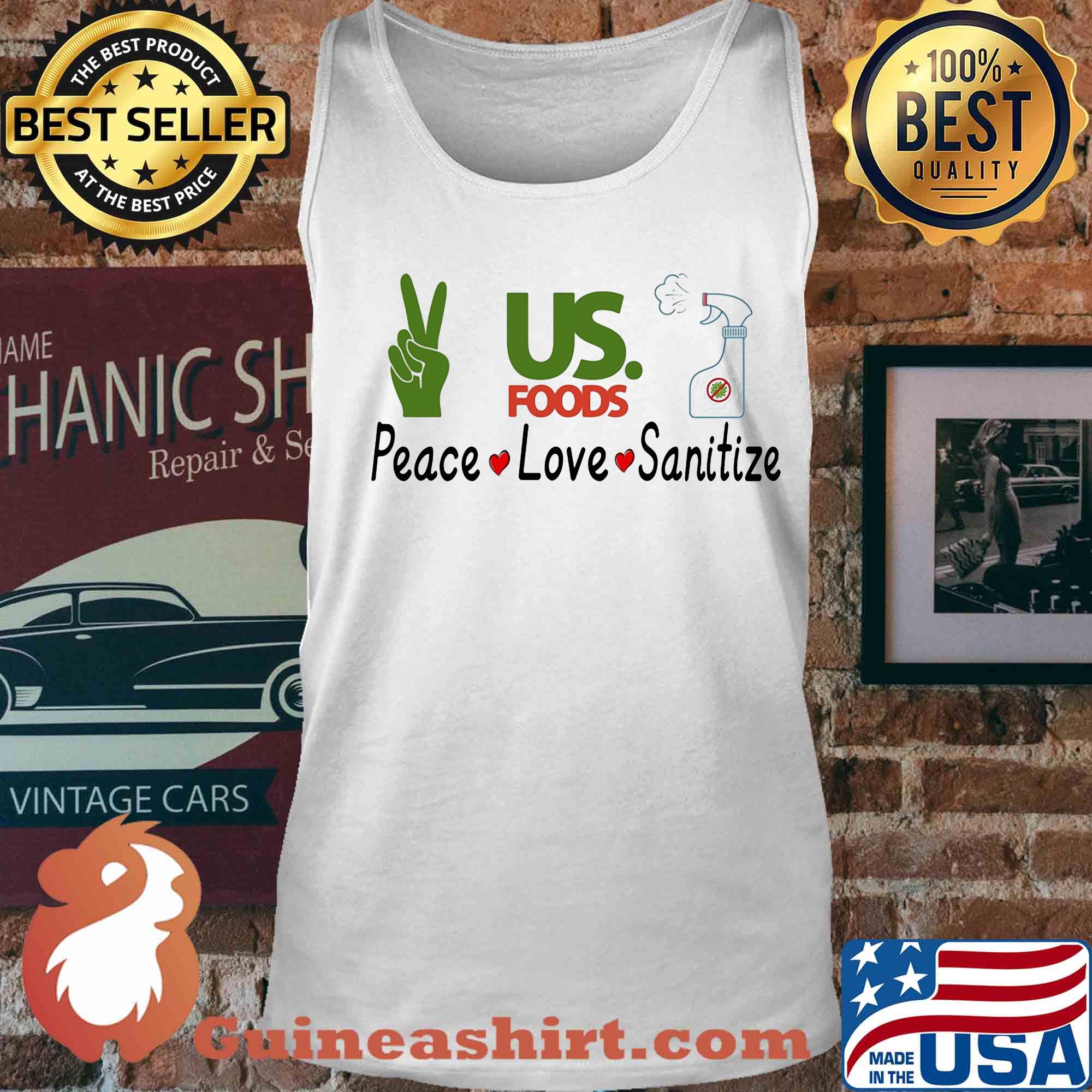 Us. Foods peace love sanitize covid-19 s Tank top
