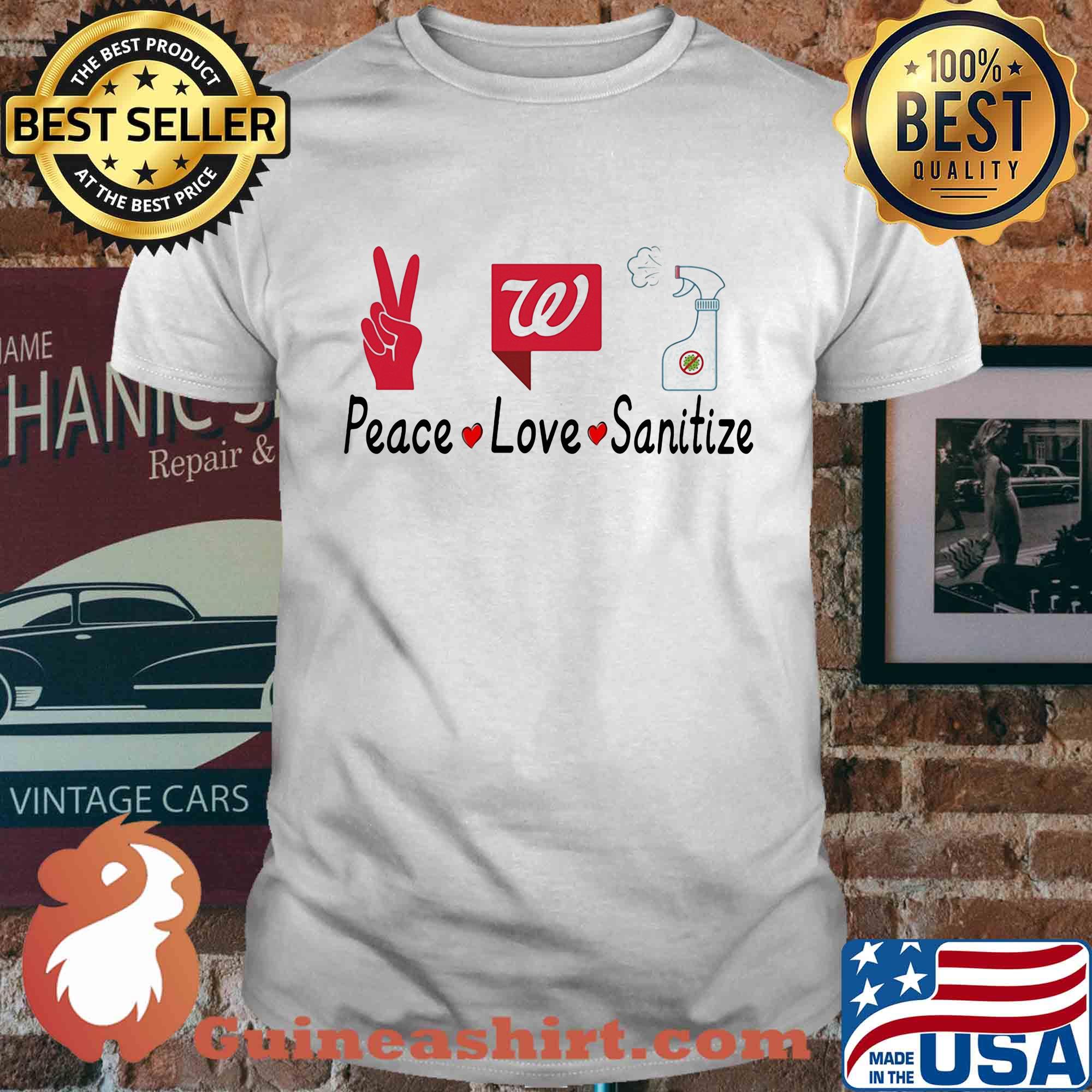 Walgreens peace love sanitize covid-19 shirt