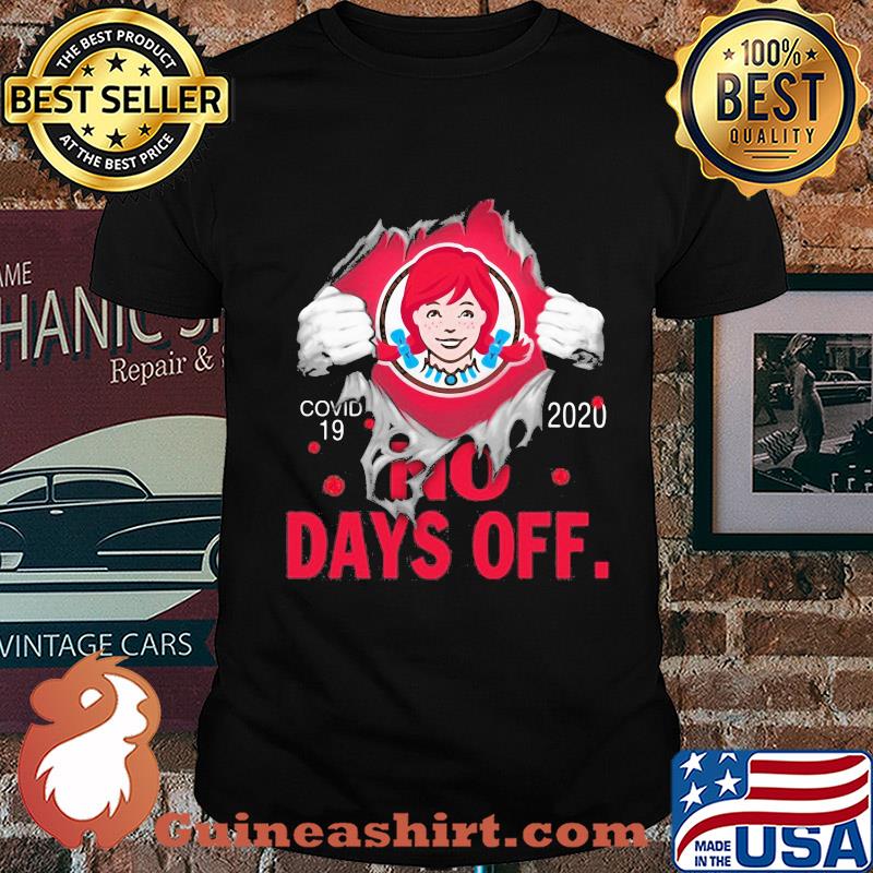 Wendy’s covid-19 2020 no days off shirt