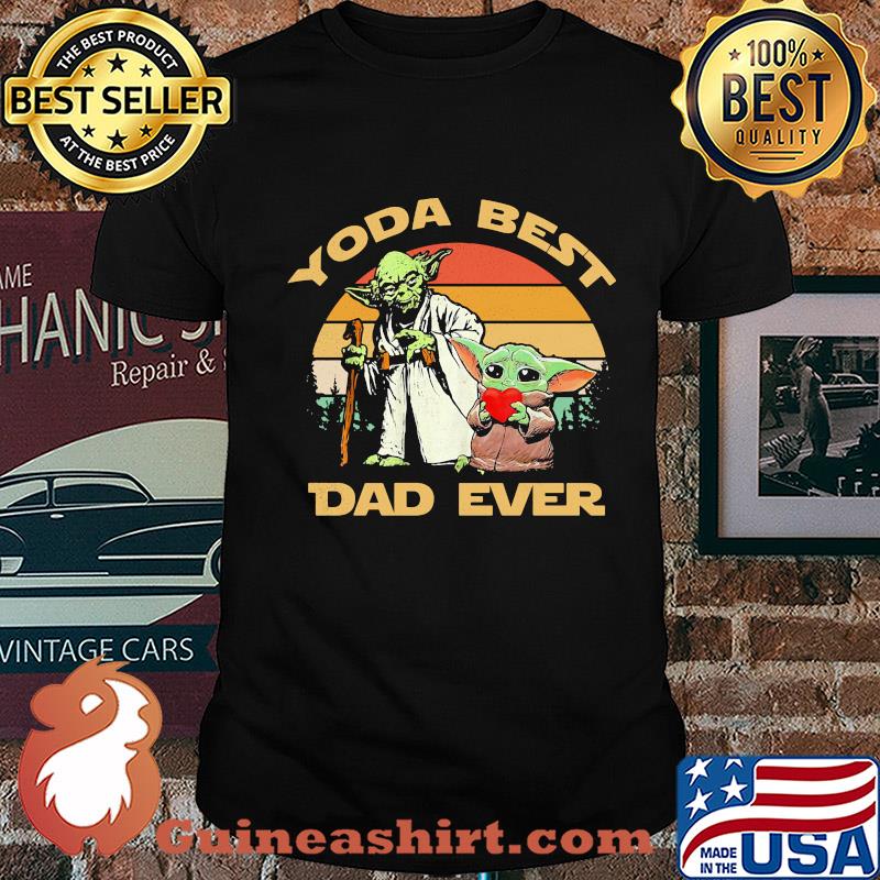 Yoda best dad ever vintage shirt