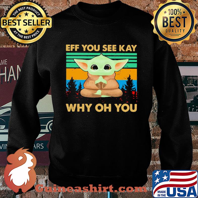 Yoga baby yoda eff you see kay why oh you vintage s Sweater