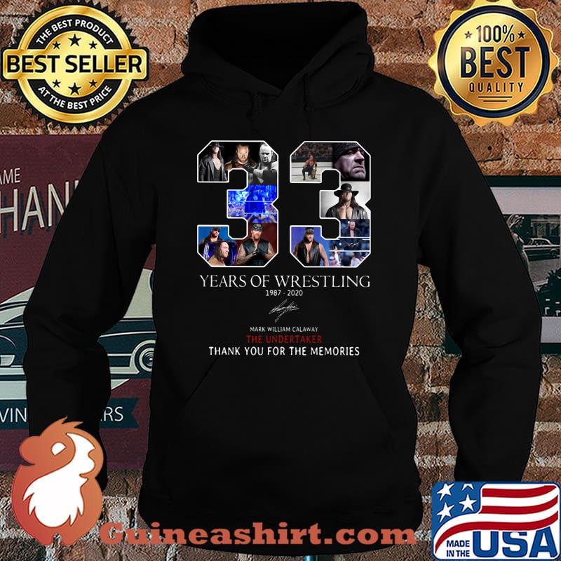 33 years of wrestling 1987 2020 mark william calaway the undertaker thank you for the memories signature s Hoodie