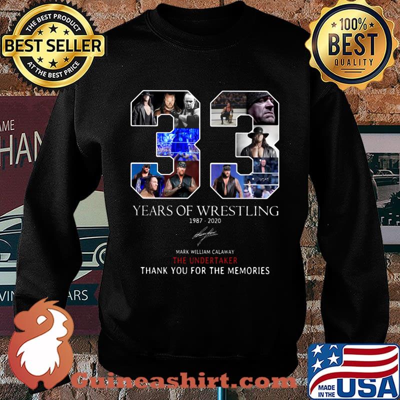 33 years of wrestling 1987 2020 mark william calaway the undertaker thank you for the memories signature s Sweater