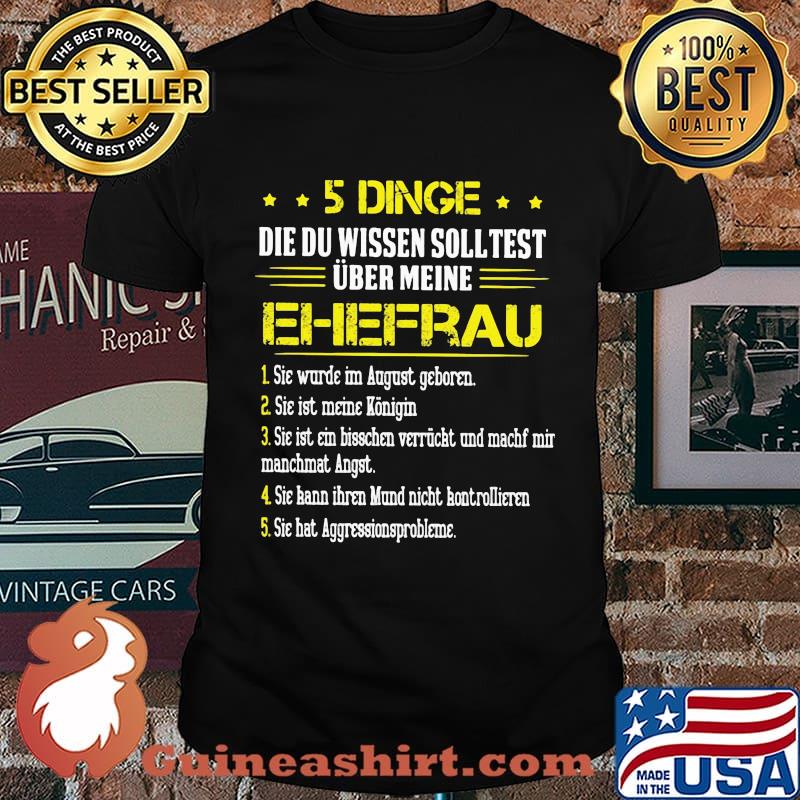 5 dinge die du wissen soll test uber meine ehefrau shirt