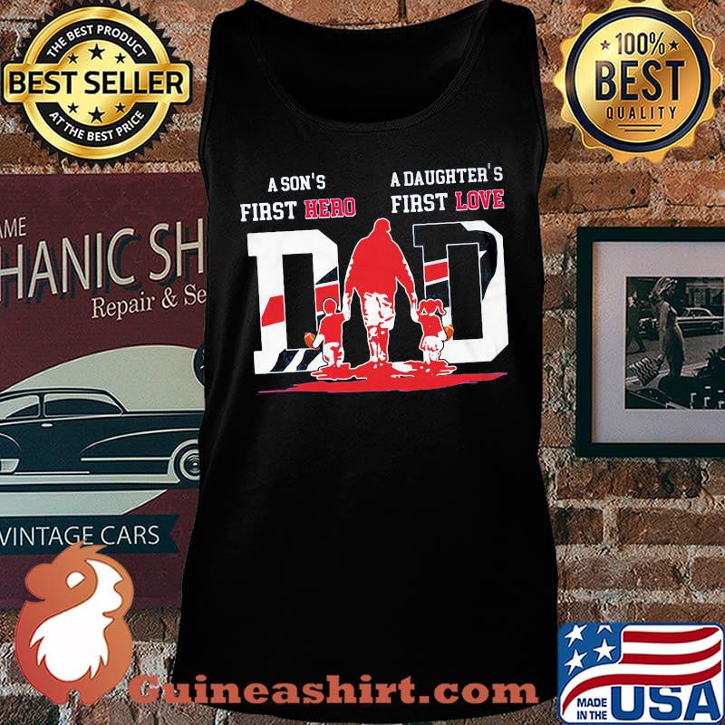 A son's first hero a daughter's first love dad buffalo bills happy father's day s Tank top