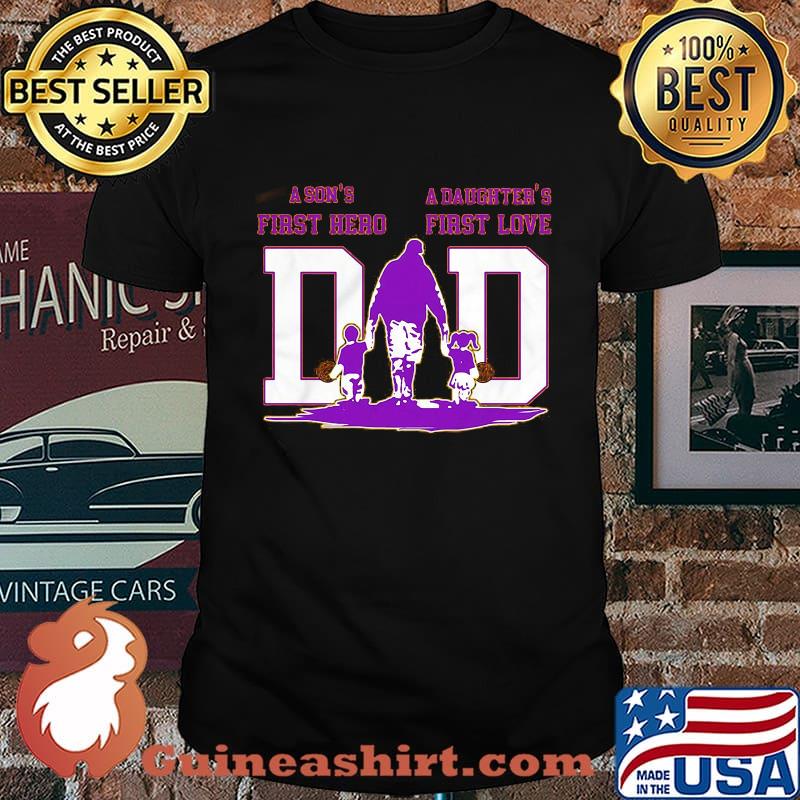 A son's first hero a daughter's first love dad los angeles lakers happy father's day shirt