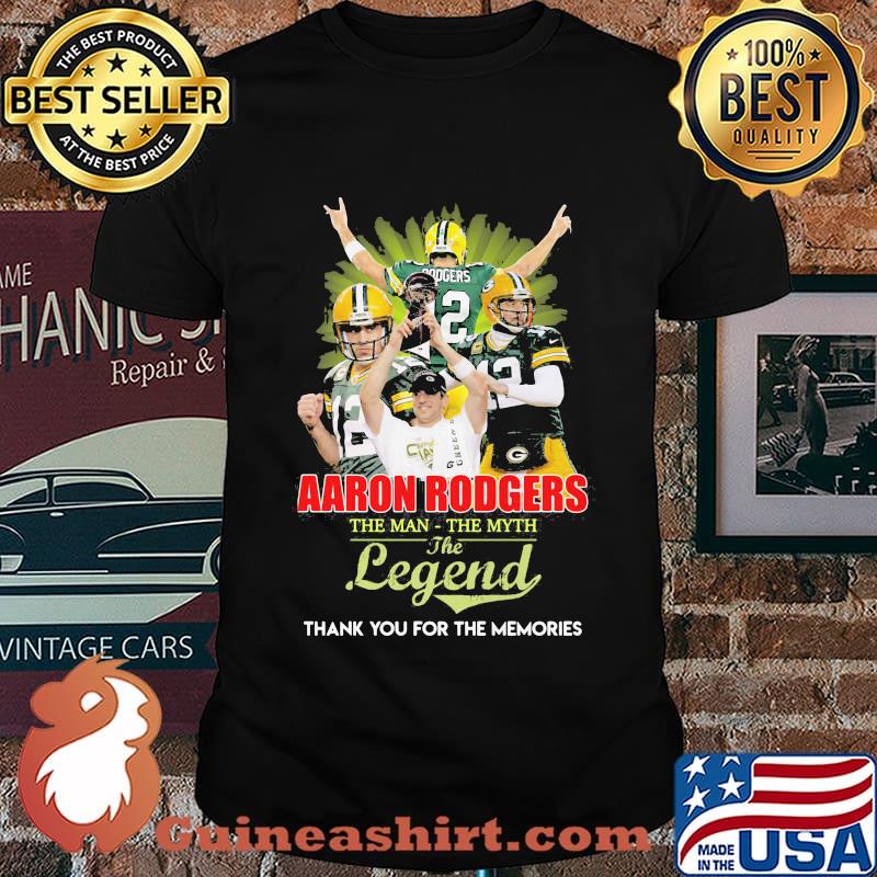 Aaron rodgers the man the myth the legend thank you for the memories shirt