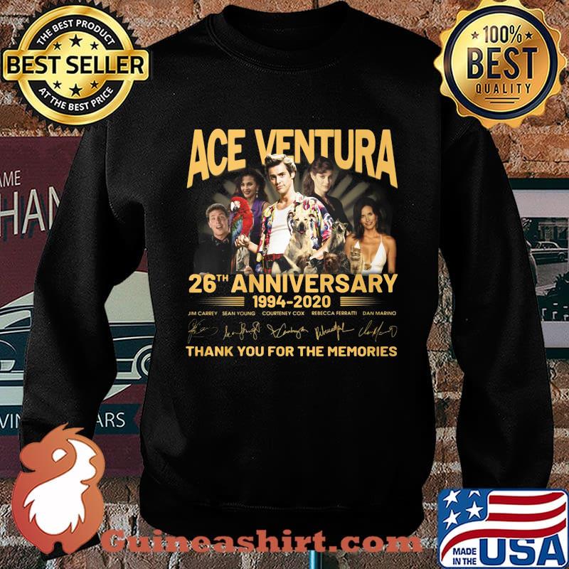 Ace venture 26th anniversary 1994 2020 thank you for the memories signatures s Sweater