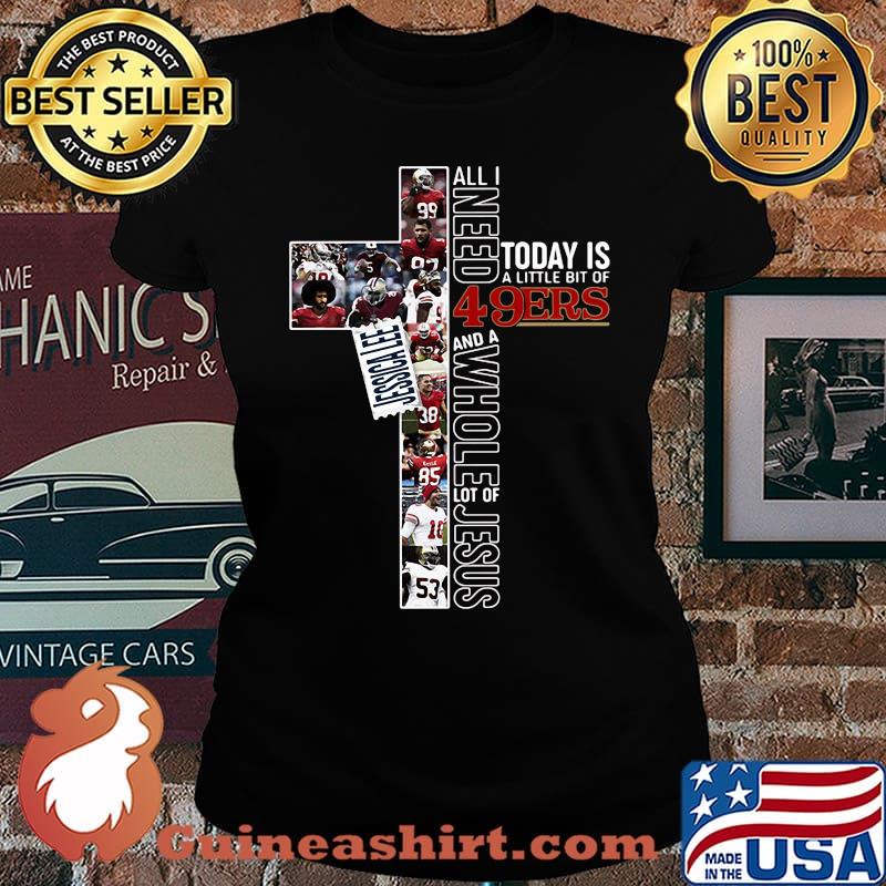 All i need today is a little bit of 49ers and a whole lot of jesus football s Laides