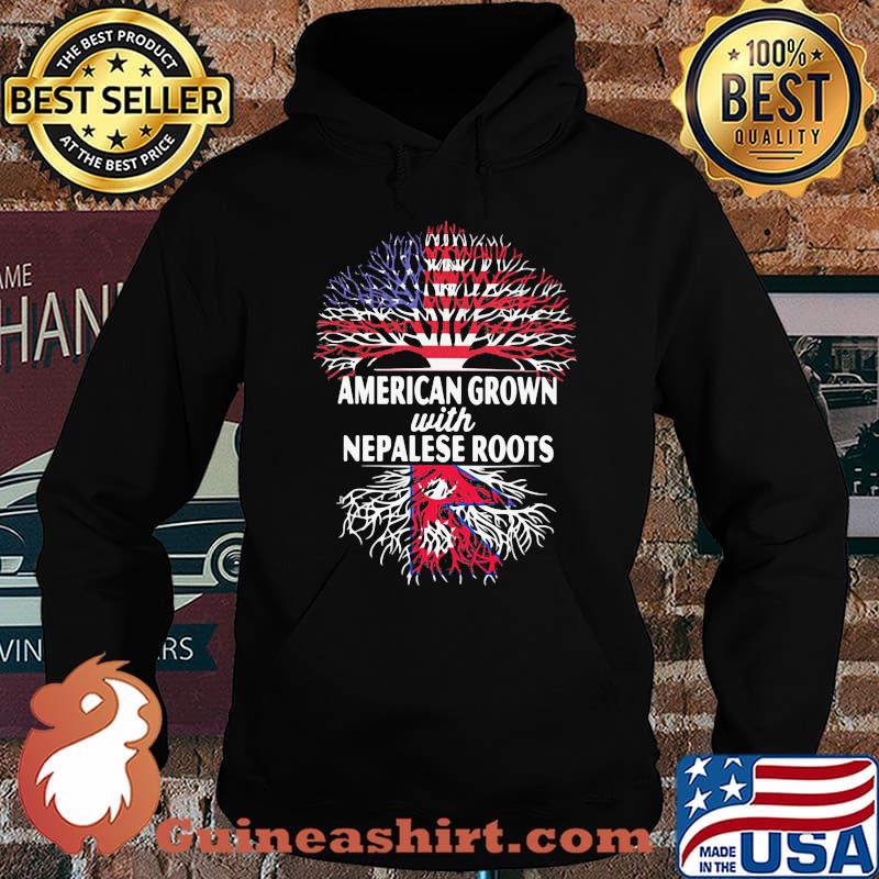 American Grown With Nepalese Roots Shirt Hoodie
