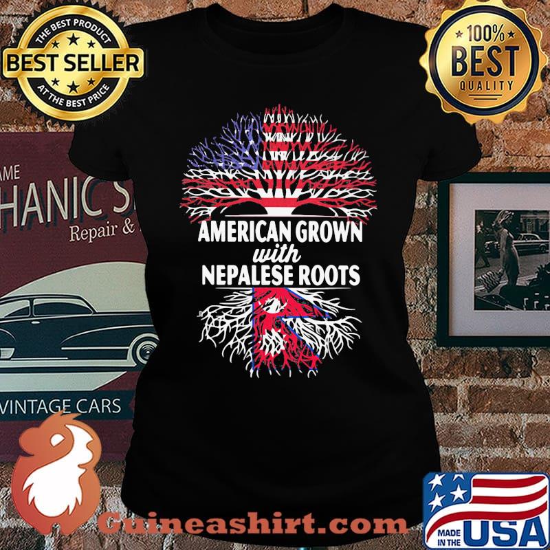 American Grown With Nepalese Roots Shirt Laides