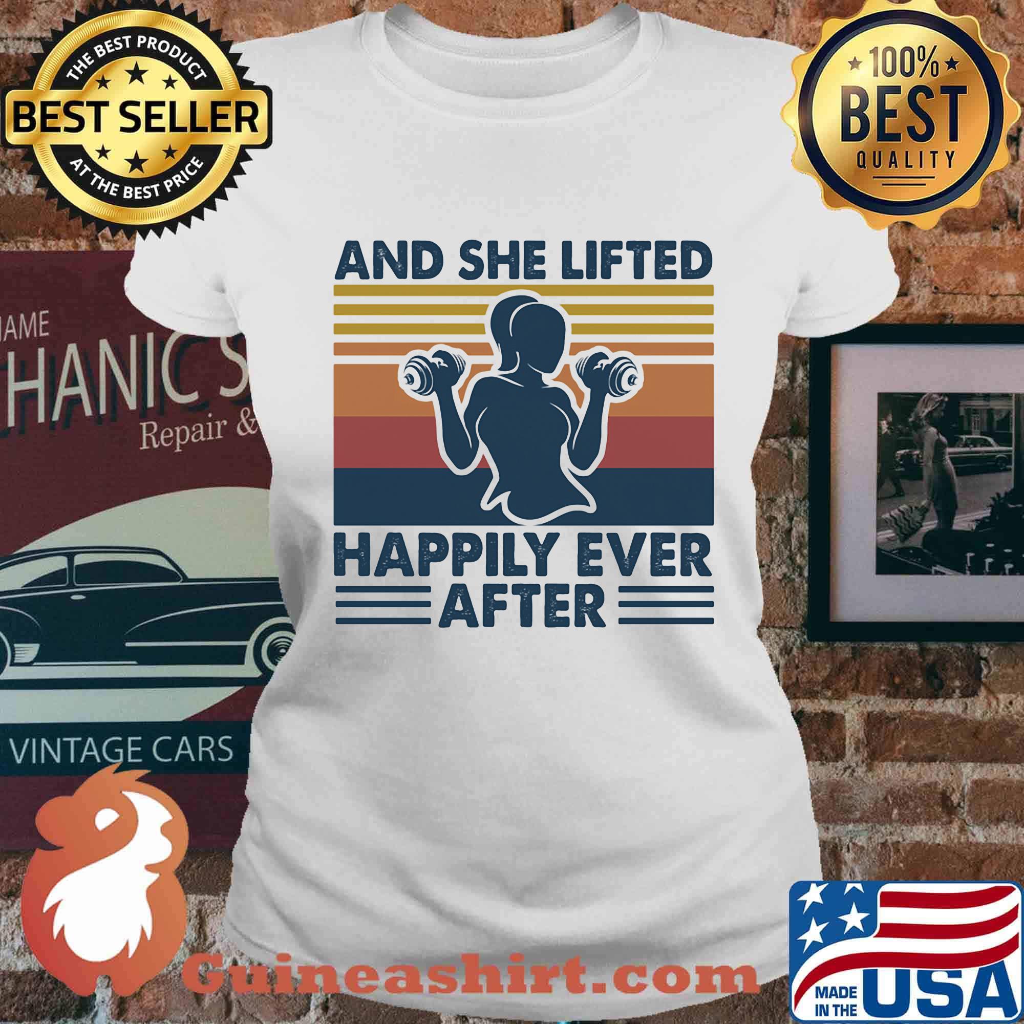 And she lifted happily ever after vintage retro s Ladies tee