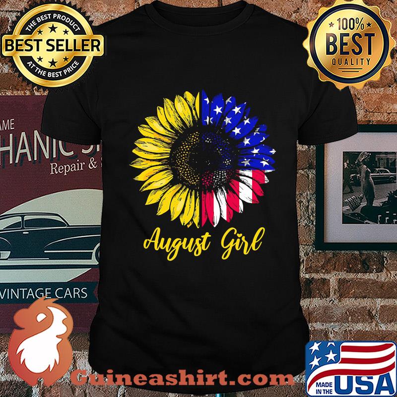 August girl sunflower american flag independence day shirt