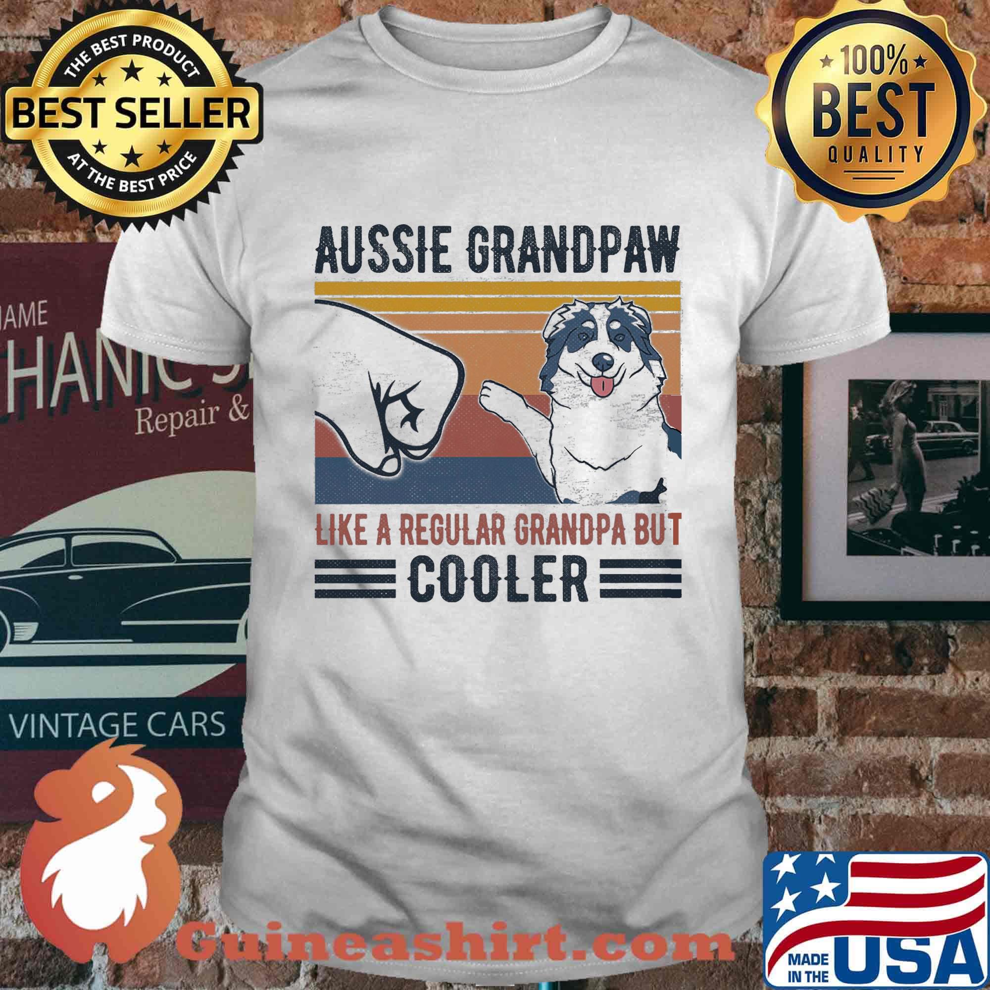Aussie Grandpaw like a regular grandpa but cooler vintage retro shirt