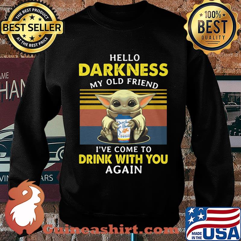 Baby yoda hug dutch bros hello darkness my old friend i've come to drink with you again vintage retro s Sweater