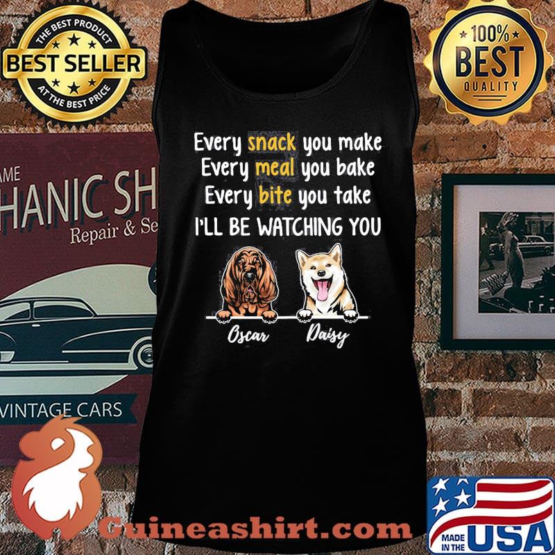 Basset and corgi every snack you make every meal you bake every bite you take i'll be watching you oscar daisy s Tank top