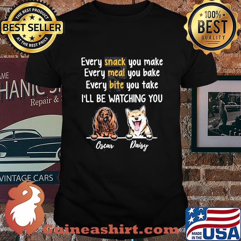 Basset and corgi every snack you make every meal you bake every bite you take i'll be watching you oscar daisy shirt