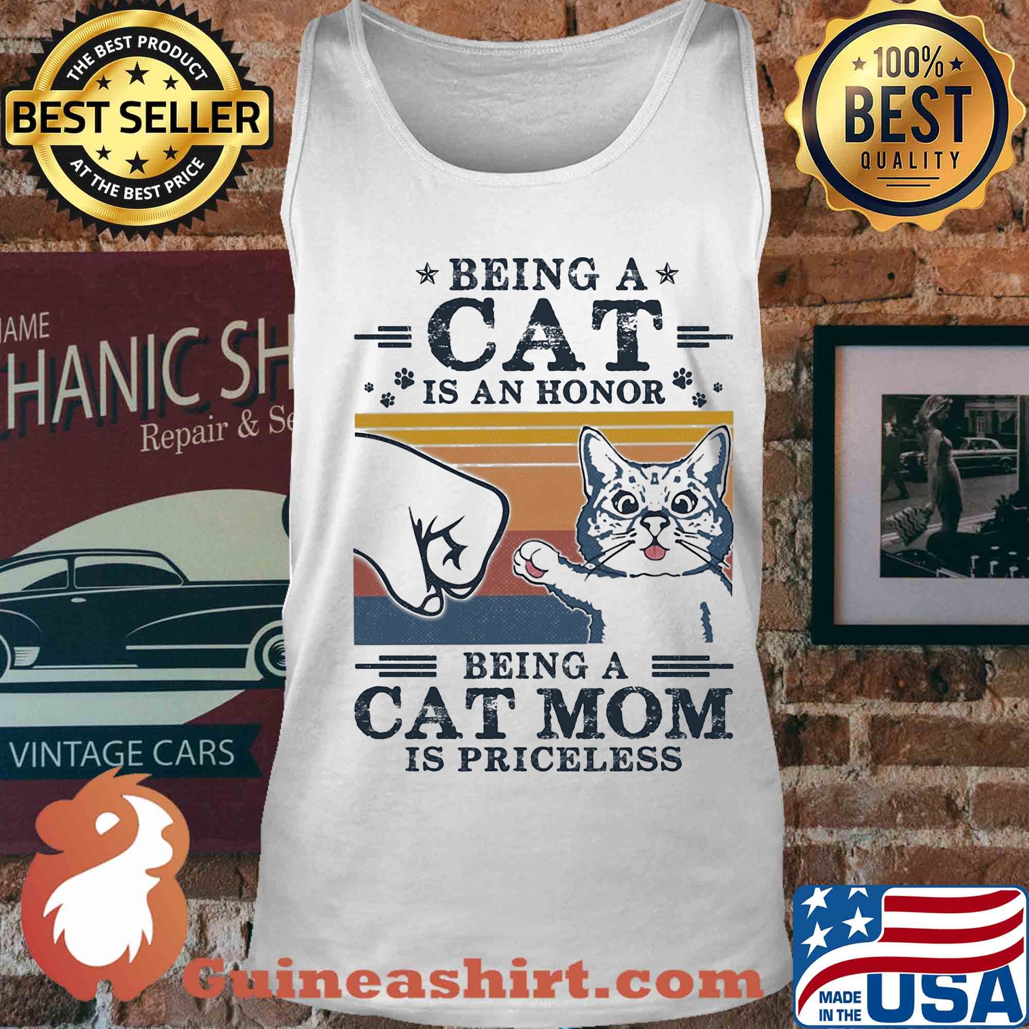 Being a cat is an honor being a cat mom is priceless vintage retro s Tank top