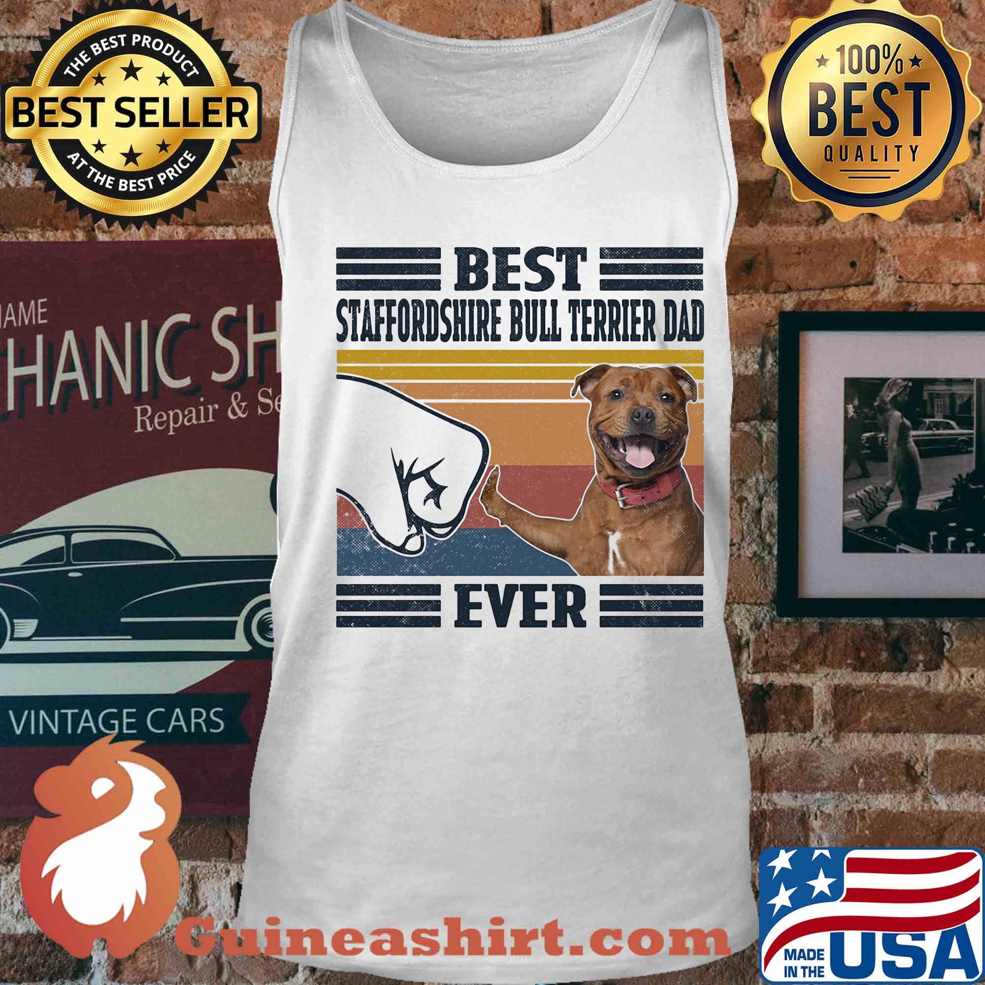 Best Staffordshire bull terrier dad ever vintage s Tank top