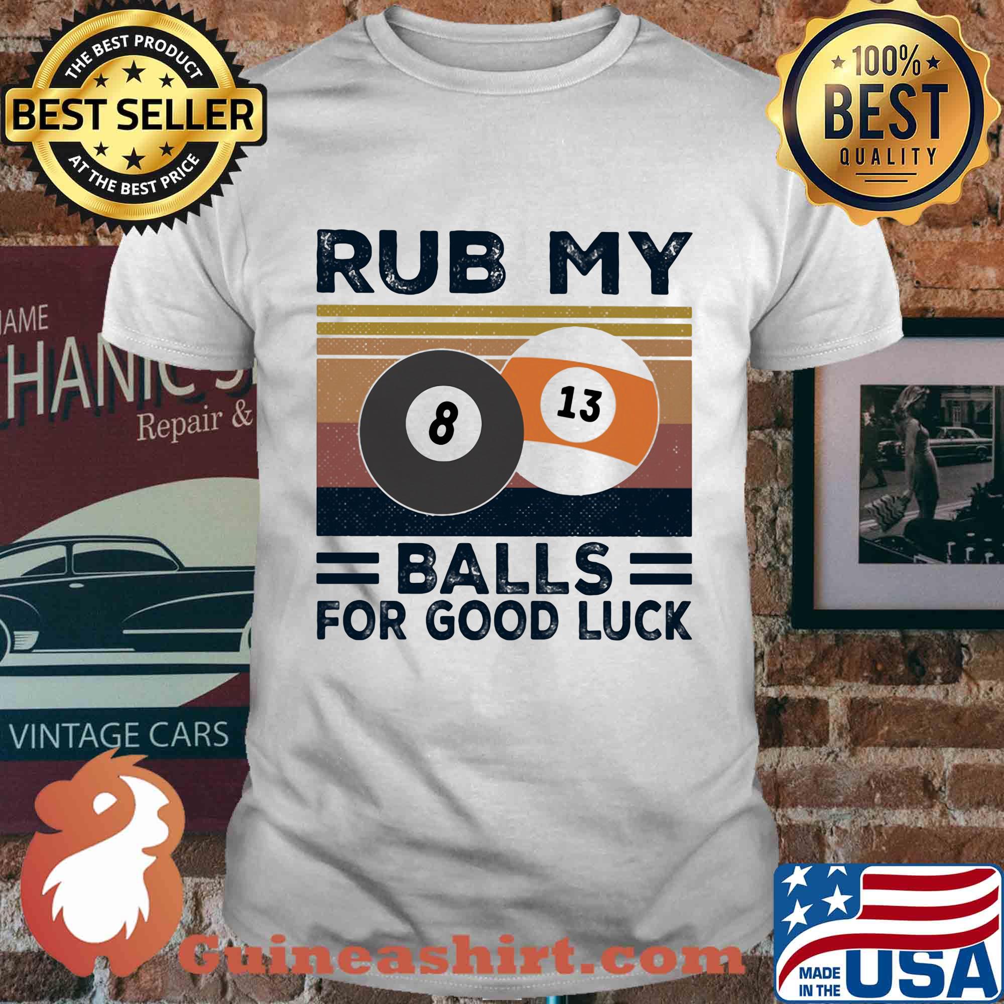 Billard rub my balls for good luck vintage retro shirt