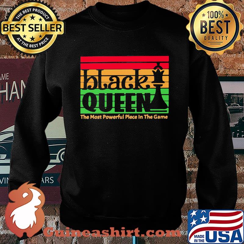 Black Queen The Most Powerful Piece In The Game Vintage Retro Shirt Sweater