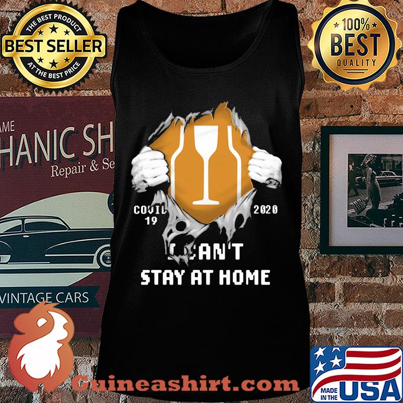 Blood insides brown-forman covid-19 2020 I can't stay at home s Tank top