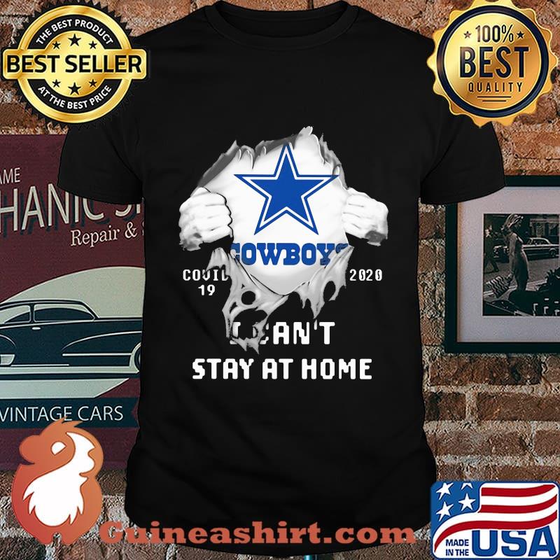 Blood insides dallas cowboys covid-19 2020 i can't stay at home shirt