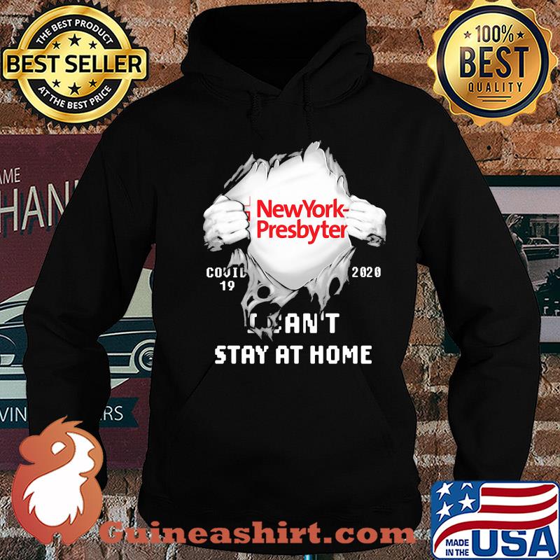 Blood insides new york presbyterian logo covid-19 2020 i can't stay at home s Hoodie