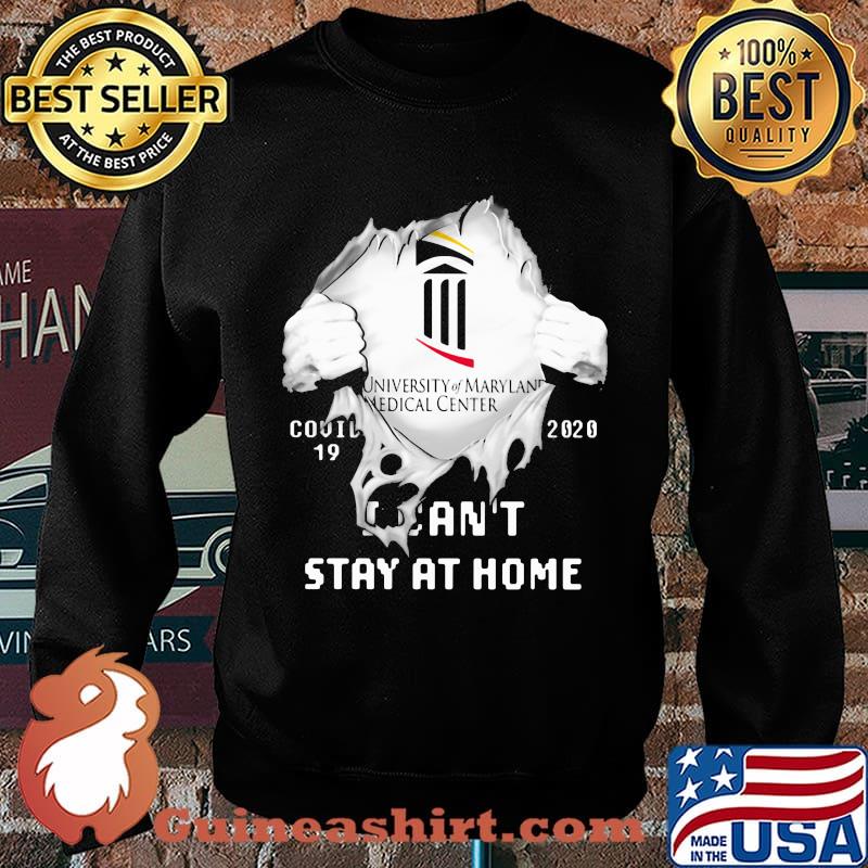Blood insides university of maryland medical center center covid-19 2020 i can't stay at home s Sweater