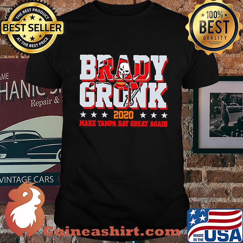 Brady gronk 2020 make tampa bay great again star shirt