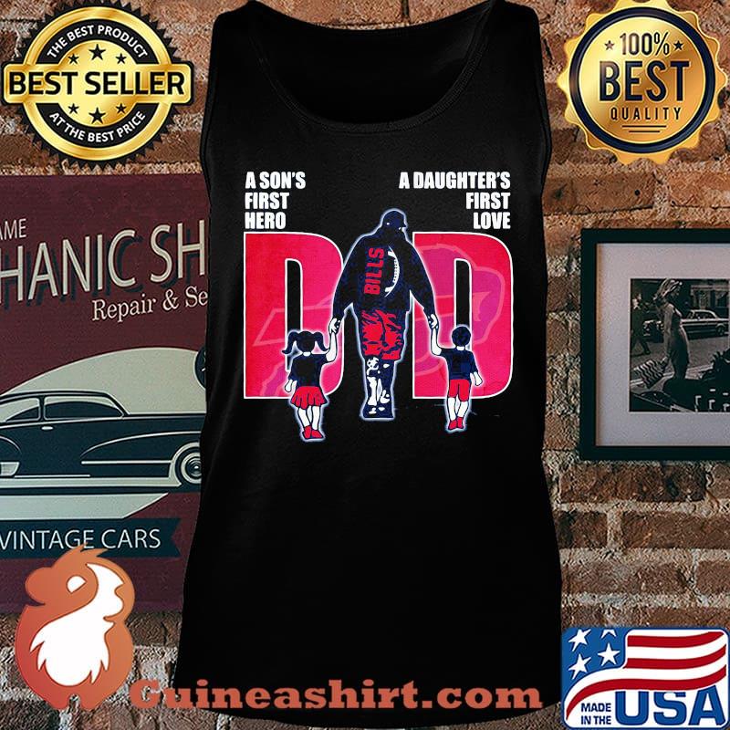 Buffalo bills football a son's first hero a daughter's first love dad father's day s Tank top