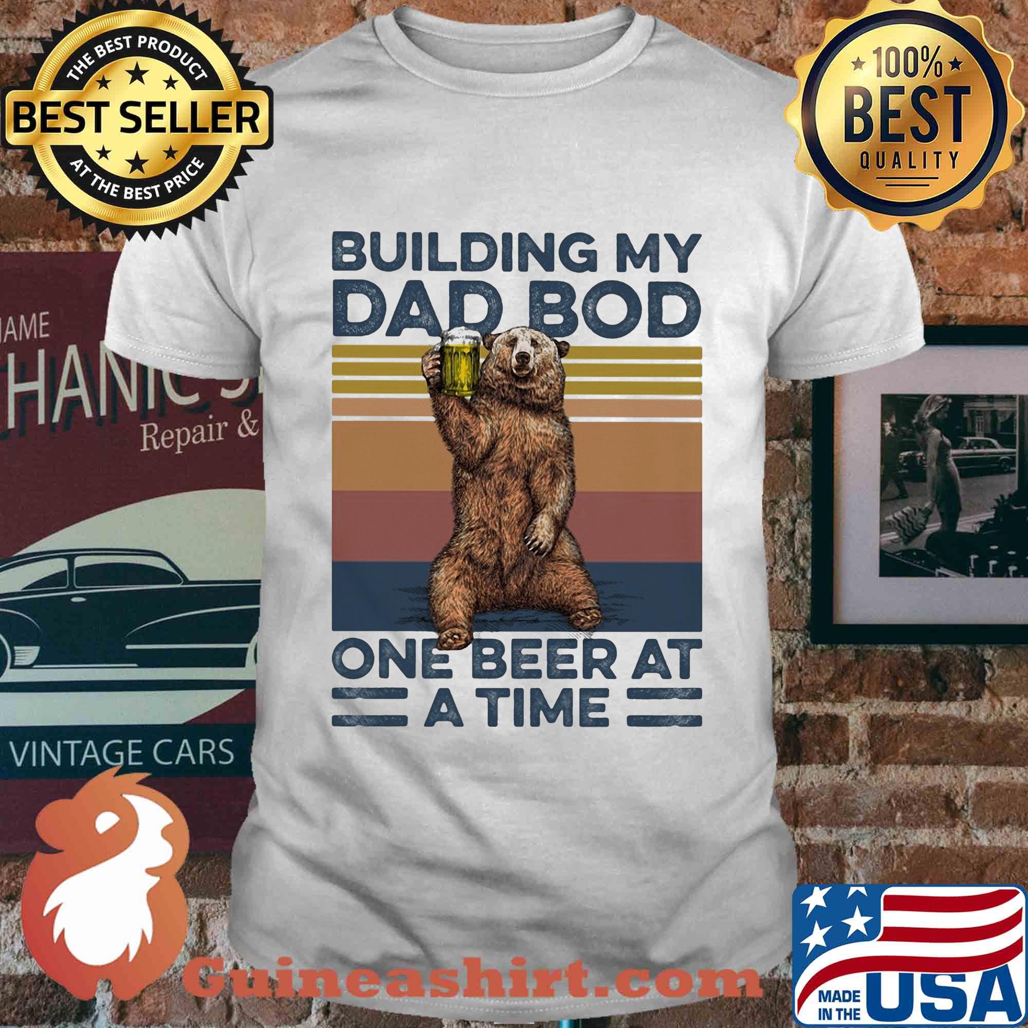Building my dad bod one beer at a time bear vintage shirt