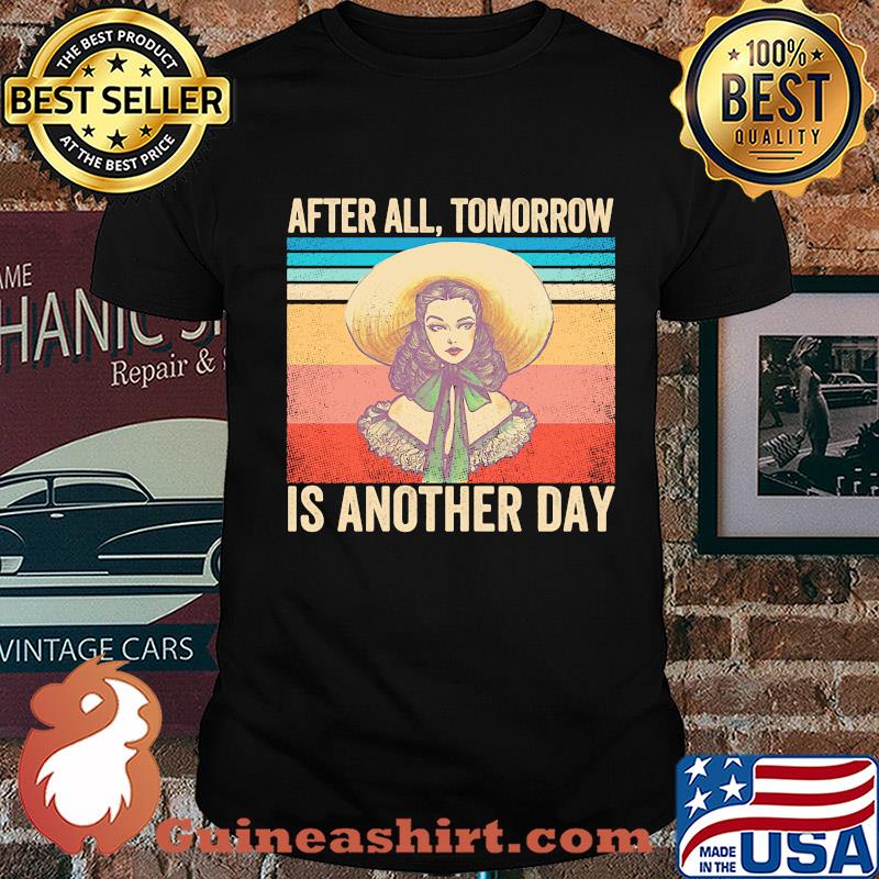 Byrsa scarlett o'hara after all tomorrow is another day vintage shirt