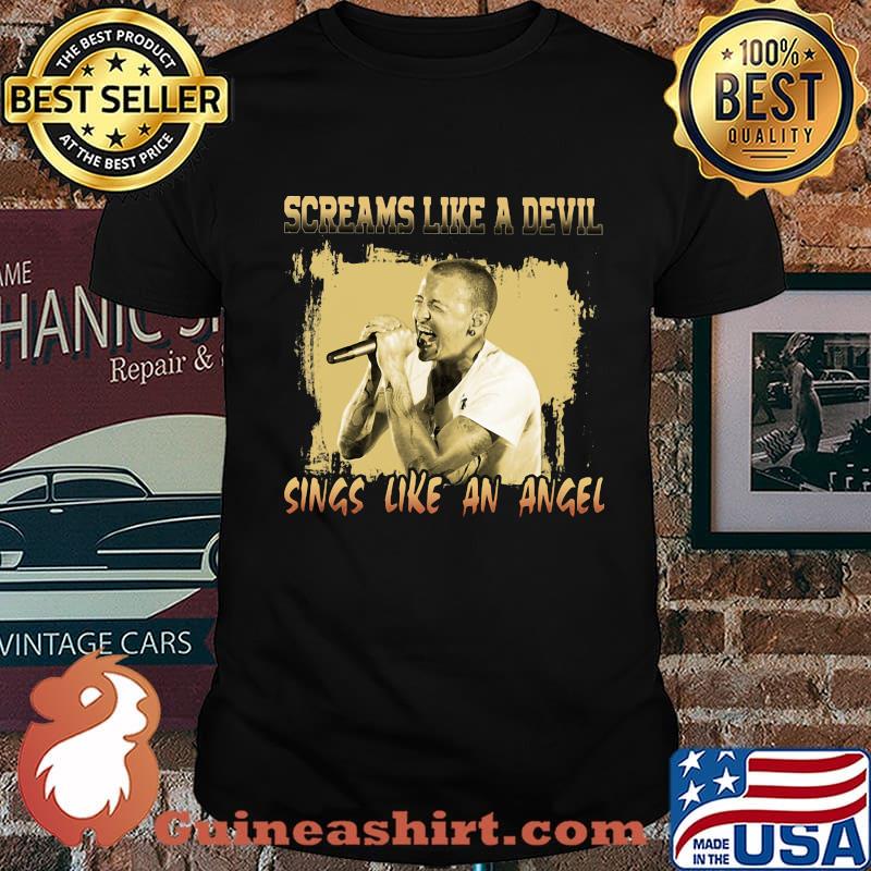 Chester bennington screams like a devil sings like an angel shirt