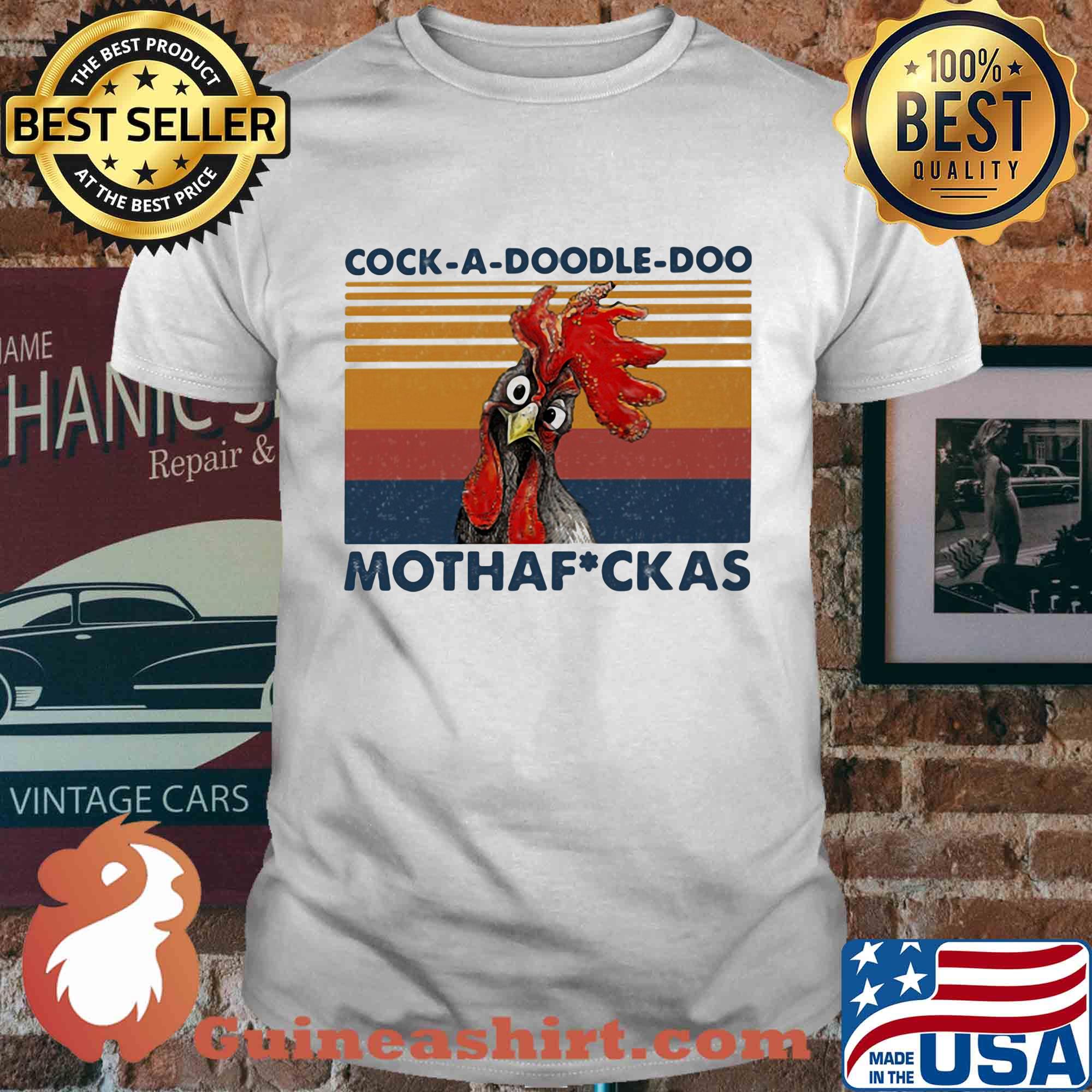 Cock a doodle doo mothafuckas chicken vintage retro shirt