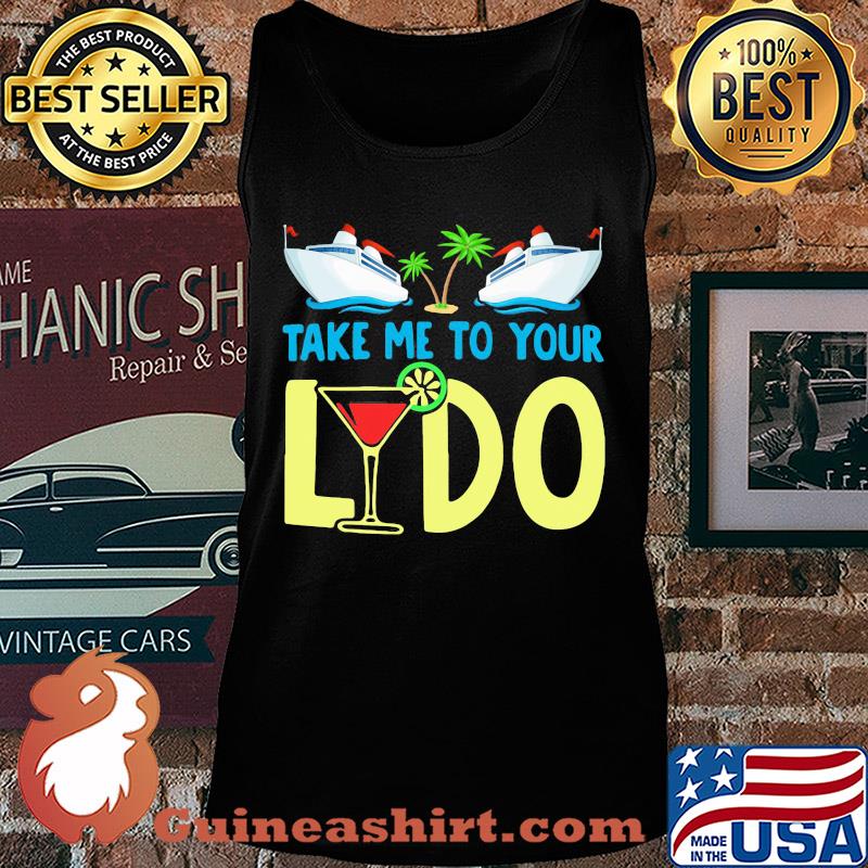 Cruises lovers take me to your lydo whiskey s Tank top