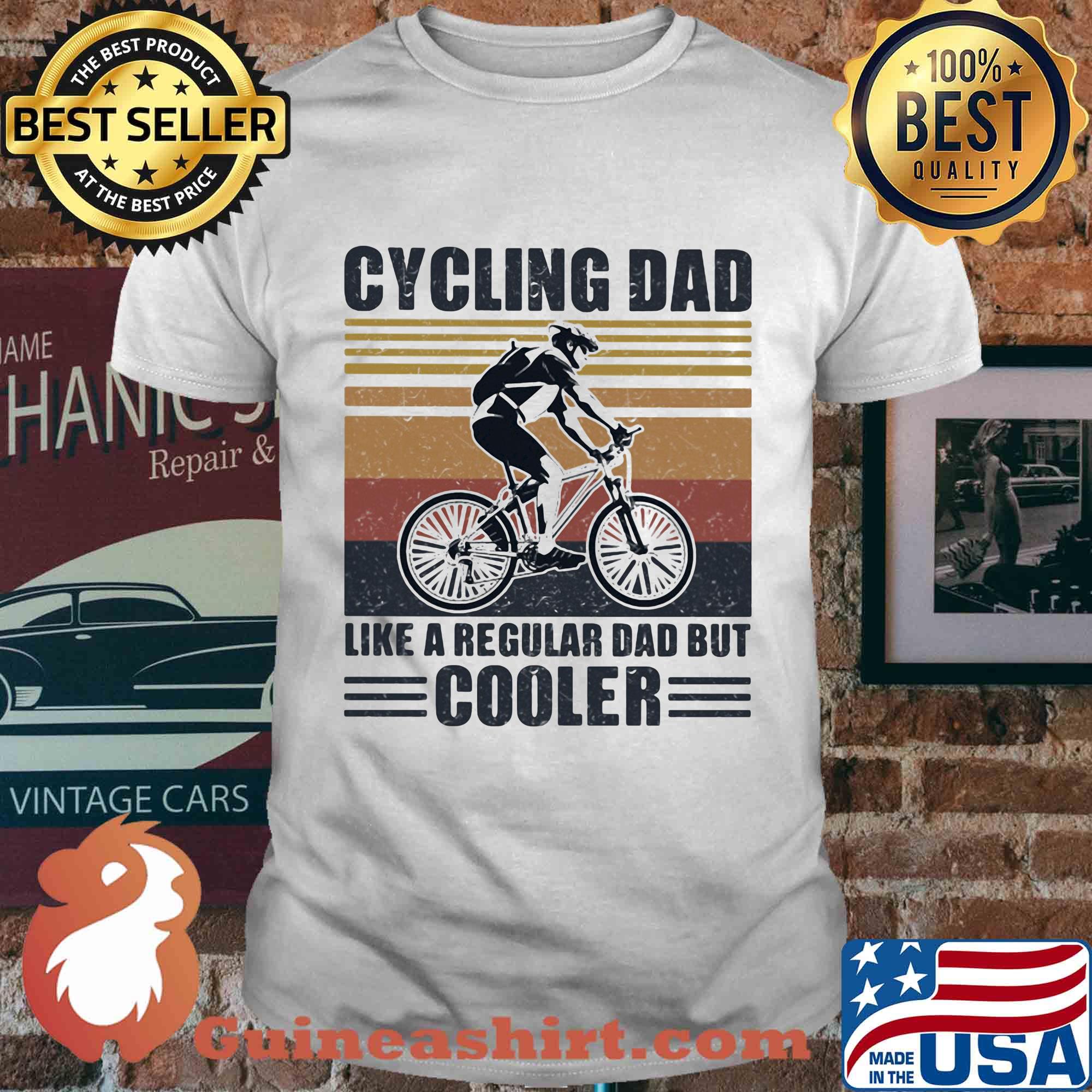 Cycling dad like a regular dad but cooler vintage retro shirt