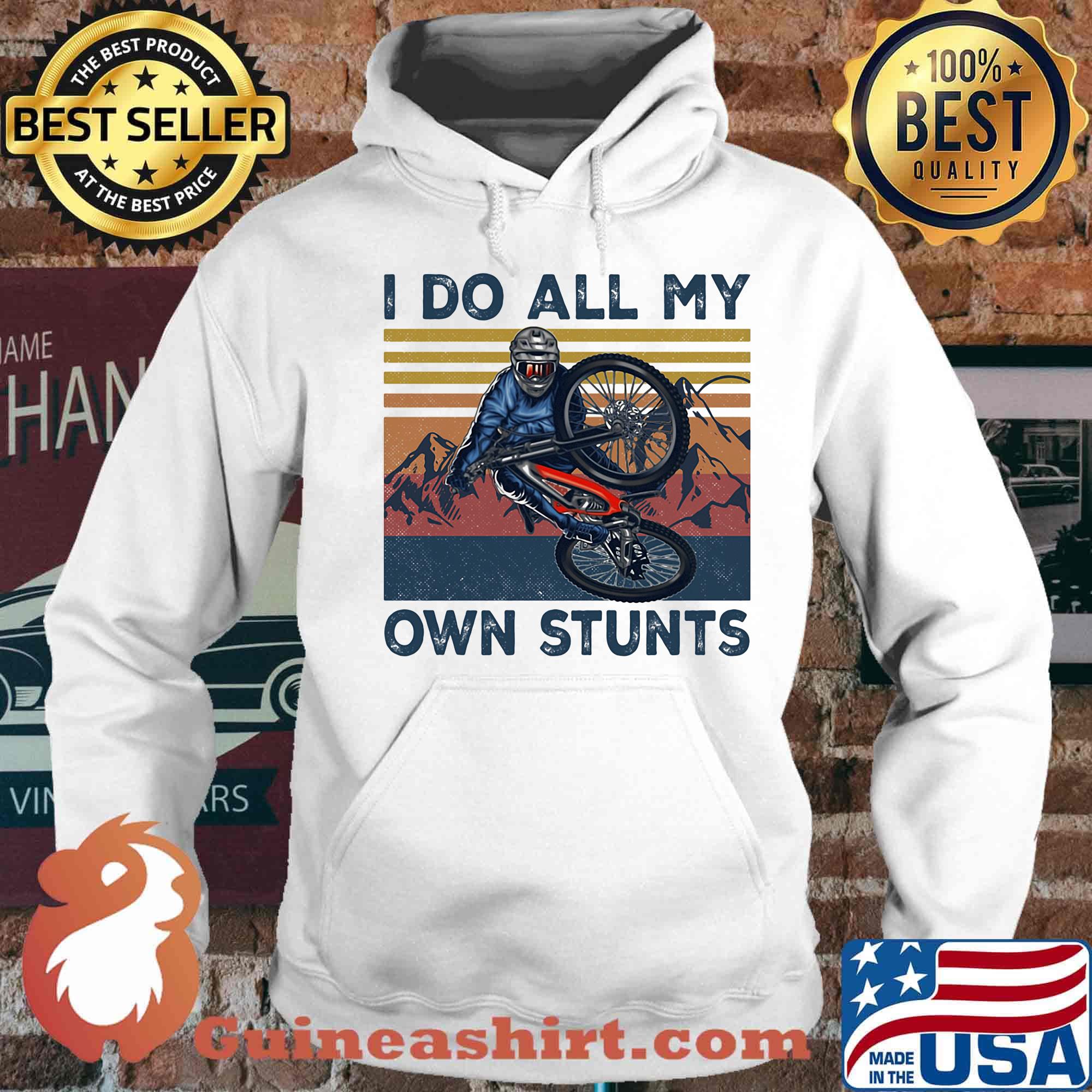 Cycling I Do All My Own Stunts vintage retro s Hoodie
