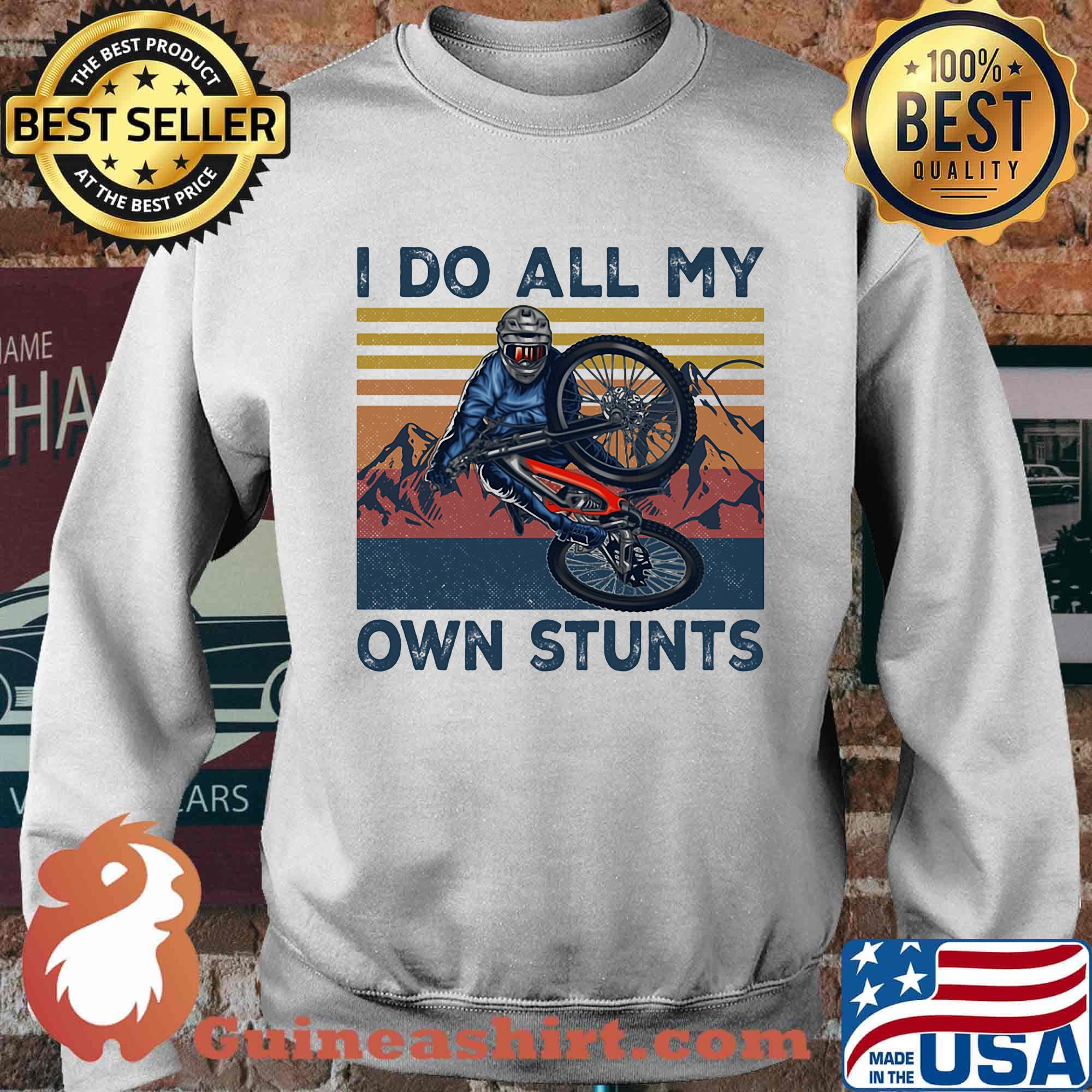 Cycling I Do All My Own Stunts vintage retro s Sweater