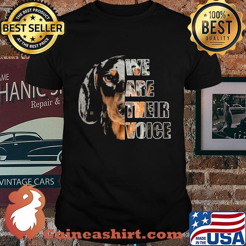 Dachshund we are their voice shirt